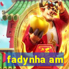 fadynha am